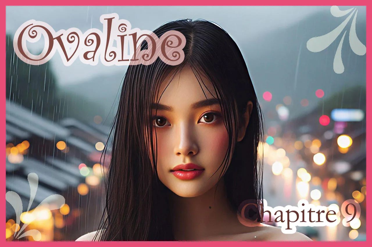 Ovaline – Chapitre 9 Ovaline – Chapitre 9