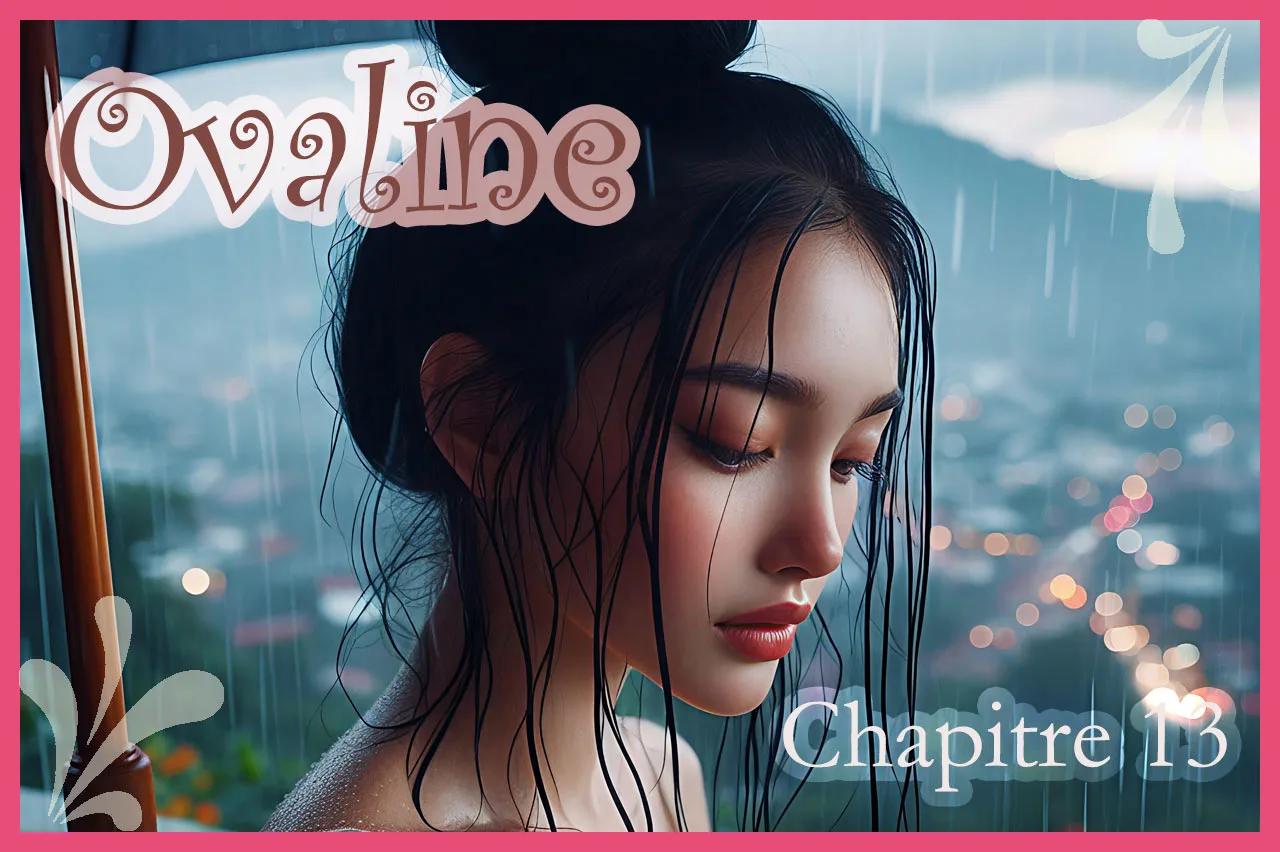 Ovaline – Chapitre 13 Ovaline – Chapitre 13