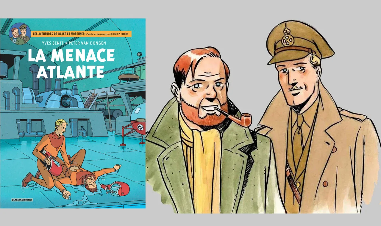 Blake et Mortimer : de Jacobs à La Menace atlante