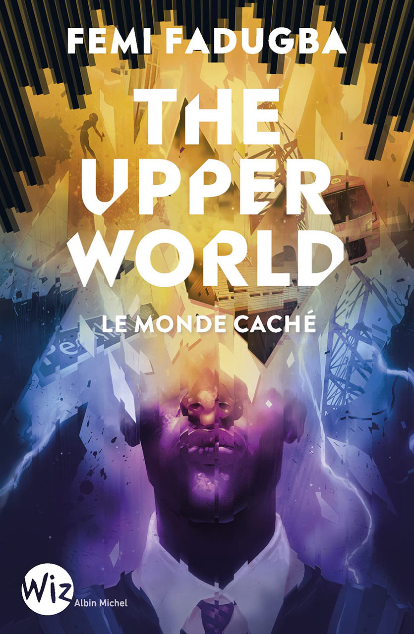 The upper world: Le monde caché par Femi Fadugba