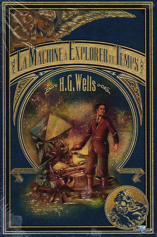 La Machine à explorer le temps H.G. Wells